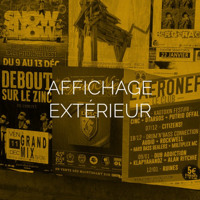 AFFICHAGE EXTÉRIEUR